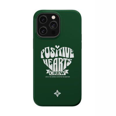 Positive hearts crew motivational phone case with uplifting message and green background, perfect for inspiring positivity and love daily.