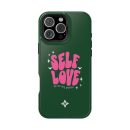 Self Love - iPhone 16 Pro Max Case