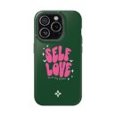 Self Love - iPhone 15 Pro Case