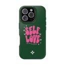 Self Love phone case with pink text and decorative elements on a green background.